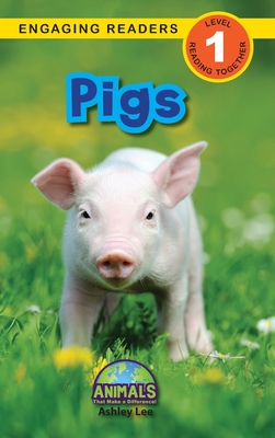 Pigs: Animals That Make a Difference! (Engaging... 1774376822 Book Cover