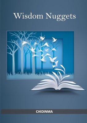 Wisdom Nuggets [Large Print] 1913247783 Book Cover