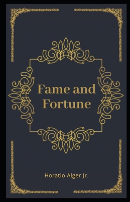Fame and Fortune Illustrated: The Progress of R... B08MHMXFF1 Book Cover