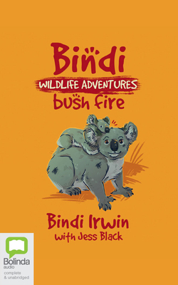 Bushfire!: A Bindi Irwin Adventure 1038613000 Book Cover