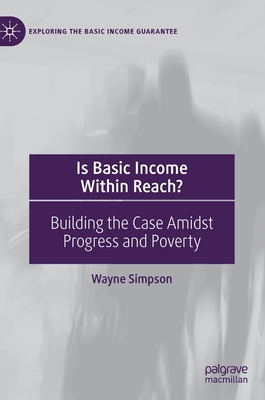 Is Basic Income Within Reach?: Building the Cas... 3030660842 Book Cover