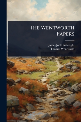 The Wentworth Papers 1024084604 Book Cover