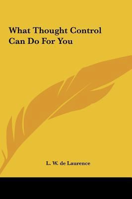 What Thought Control Can Do for You 1161550305 Book Cover