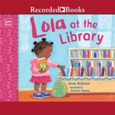 Lola at the Library 1664487565 Book Cover