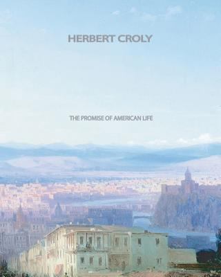 The Promise Of American Life 1461064295 Book Cover