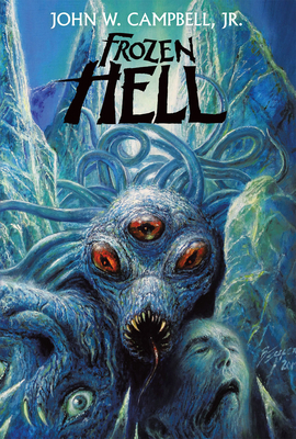 Frozen Hell: The Book That Inspired 1479442828 Book Cover