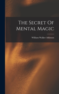The Secret Of Mental Magic 1016131968 Book Cover