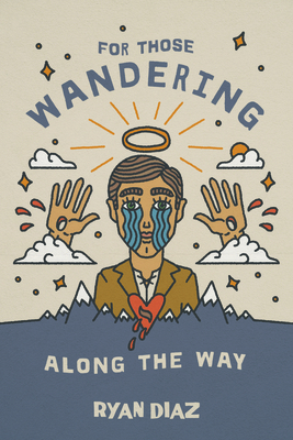 For Those Wandering Along the Way 1666716561 Book Cover