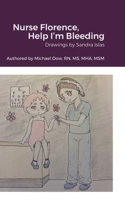 Nurse Florence, Help I'm Bleeding 1716553601 Book Cover