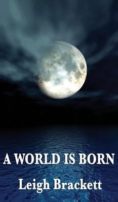A World Is Born 1515433994 Book Cover