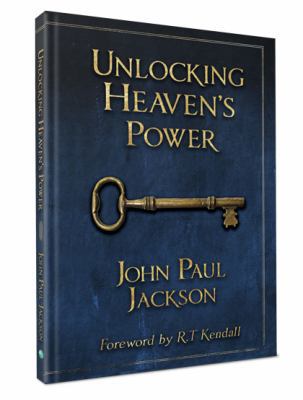 Unlocking Heaven's Power 0991040902 Book Cover