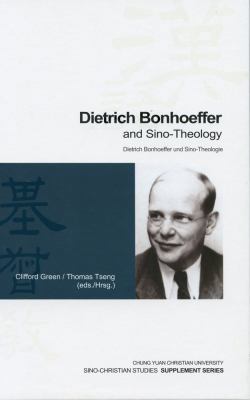 Dietrich Bonhoeffer and Sino-Theology [German] 9867021932 Book Cover