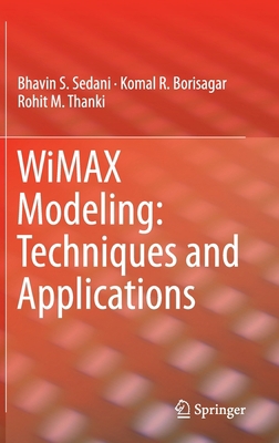 Wimax Modeling: Techniques and Applications 3030224597 Book Cover