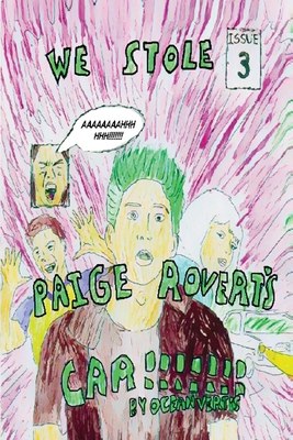 We stole Paige Rovert's Car!!!!!! 1068481951 Book Cover