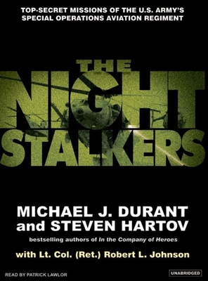 The Night Stalkers: Top Secret Missions of the ... 1400103487 Book Cover