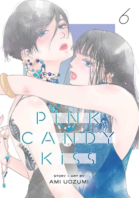 Pink Candy Kiss, Vol. 6 1974769054 Book Cover