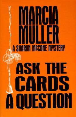 Ask the Cards a Question: A Sharon McCone Mystery [Large Print] 0783814801 Book Cover