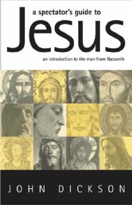 Spectator's Guide to Jesus 1921137509 Book Cover