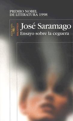 Ensayo Sobre La Ceguera (Biblioteca) (Spanish E... [Spanish] 9681908716 Book Cover