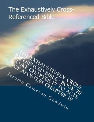 The Exhaustively Cross-Referenced Bible - Book ... 1500503673 Book Cover