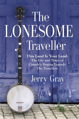 The Lonesome Traveller 1647197384 Book Cover