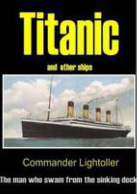 "Titanic" and Other Ships 1906187029 Book Cover