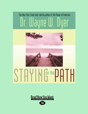 Staying on the Path: Easyread Large Edition [Large Print] 1458718530 Book Cover
