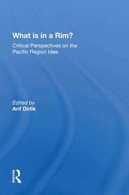 What Is in a Rim?: Critical Perspectives on the... 0367213532 Book Cover