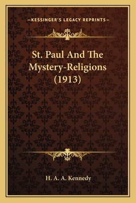 St. Paul And The Mystery-Religions (1913) 1164031139 Book Cover