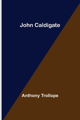John Caldigate 9356372357 Book Cover