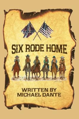 Six Rode Home (hardback) 1629333999 Book Cover