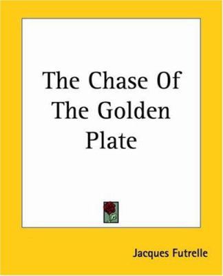 The Chase Of The Golden Plate 1419156470 Book Cover
