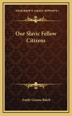 Our Slavic Fellow Citizens 1163874329 Book Cover
