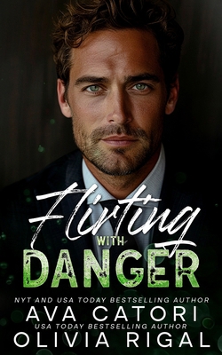 Flirting with Danger 153065422X Book Cover