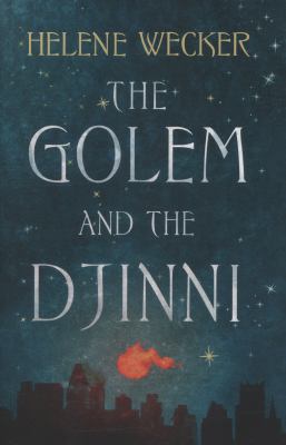 The Golem and the Djinni 0007480172 Book Cover