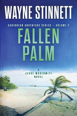 Fallen Palm: A Jesse McDermitt Novel 1492848190 Book Cover