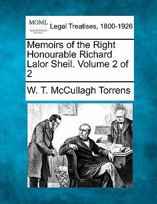 Memoirs of the Right Honourable Richard Lalor S... 1240187343 Book Cover