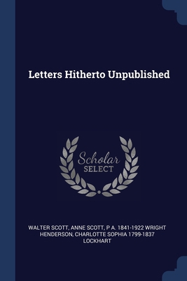 Letters Hitherto Unpublished 137682163X Book Cover