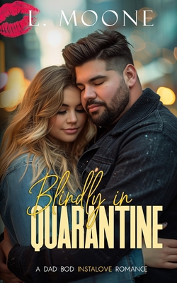 Blindly in Quarantine 1913930882 Book Cover