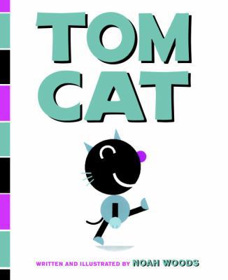 Tom Cat 0375924973 Book Cover