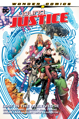 Young Justice Vol. 2: Lost in the Multiverse 1779504578 Book Cover