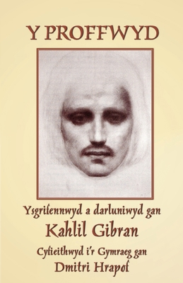 Y Proffwyd: The Prophet in Welsh [Welsh] 1782013466 Book Cover