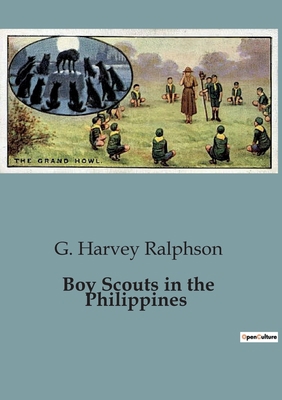 Boy Scouts in the Philippines: Unraveling Myste... B0CDJZFH6Q Book Cover