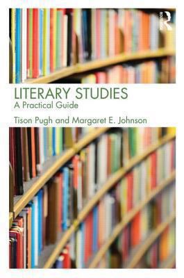 Literary Studies: A Practical Guide 0415536928 Book Cover