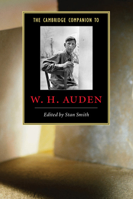 The Cambridge Companion to W. H. Auden 0521536472 Book Cover