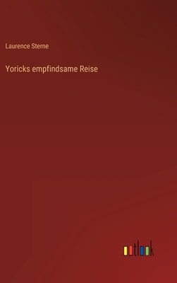 Yoricks empfindsame Reise [German] 3368418114 Book Cover