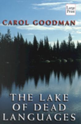 The Lake of Dead Languages [Large Print] 1587242443 Book Cover