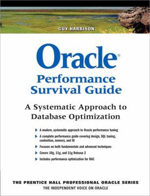 Oracle Performance Survival Guide: A Systematic... 0137011954 Book Cover