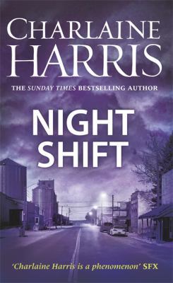 Night Shift: Now a major new TV series: MIDNIGH... 0575092920 Book Cover