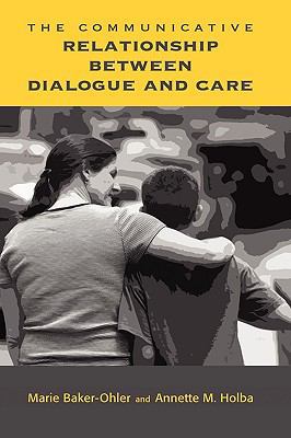 The Communicative Relationship Between Dialogue... 1604976470 Book Cover